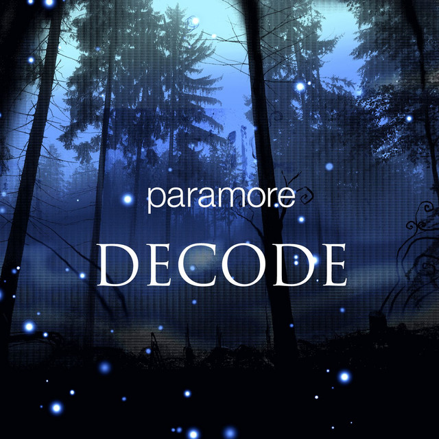 Paramore – Decode (Instrumental)